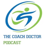 The Coach Doctor Podcast