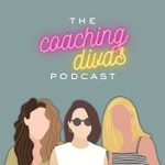 Logo of the podcast The Coaching Divas Podcast The Coaching Divas