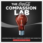 The Coca-Cola Compassion Lab The Coca-Cola Compassion Lab