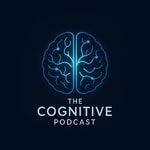 Logo of the podcast The Cognitive Podcast Podcast The Cognitive Podcast