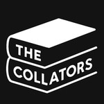 The Collators Podcast The Collators