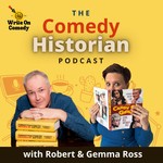 Logo of the podcast The Comedy Historian Podcast: The Stories Behind British Comedy Podcast The Comedy Historian Podcast: The Stories Behind British Comedy