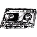The Coming Out Tapes Podcast The Coming Out Tapes