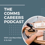 Logo of the podcast The Comms Careers Podcast Podcast The Comms Careers Podcast