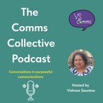 Logo of the podcast The Comms Collective – Conversations in Purposeful Communications Podcast The Comms Collective – Conversations in Purposeful Communications