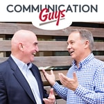 Podcast The Communication Guys Podcast: Communication Excellence | Professional and Personal Success