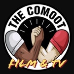 The Comoot: Film & TV The Comoot: Film & TV