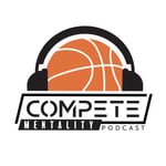 Podcast The Compete Mentality