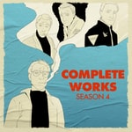Logo of the podcast The Complete Works Podcast Podcast The Complete Works Podcast