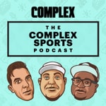 Logo of the podcast The Complex Sports Podcast Podcast The Complex Sports Podcast