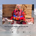 Podcast The Condor's Flight: A Journey Through the Qero Shamanic Path