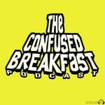 Logo of the podcast The Confused Breakfast