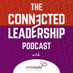 Logo of the podcast The Connected Leadership Podcast Logo of the podcast The Connected Leadership Podcast