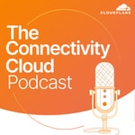 Logo of the podcast The Connectivity Cloud Podcast Podcast The Connectivity Cloud Podcast