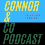 Podcast The Connor & Co Podcast