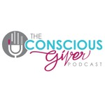 Podcast The Conscious Giver Podcast
