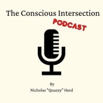 Logo of the podcast The Conscious Intersection Podcast Podcast The Conscious Intersection Podcast