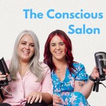 Logo of the podcast The Conscious Salon Podcast The Conscious Salon