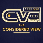 Logo of the podcast The Considered View Podcast The Considered View