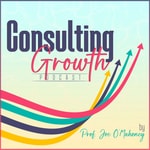 The Consulting Growth Podcast The Consulting Growth Podcast