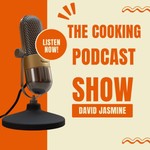 Logo of the podcast THE COOKING SHOW PODCAST Podcast THE COOKING SHOW PODCAST