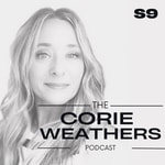 The Corie Weathers Podcast The Corie Weathers Podcast