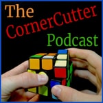 Logo of the podcast The CornerCutter Podcast: A Cubing Podcast Podcast The CornerCutter Podcast: A Cubing Podcast