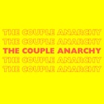 Logo of the podcast The Couple Anarchy Podcast The Couple Anarchy