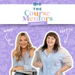 Logo of the podcast The Course Mentors Podcast Podcast The Course Mentors Podcast