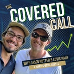 Logo of the podcast The Covered Call Podcast Podcast Podcast The Covered Call Podcast Podcast