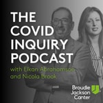 Logo of the podcast The Covid Inquiry Podcast Podcast The Covid Inquiry Podcast