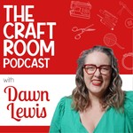 The Craft Room Podcast Podcast The Craft Room Podcast