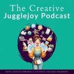 The Creative Jugglejoy Podcast Podcast The Creative Jugglejoy Podcast