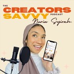 The Creators Savvy Podcast Podcast The Creators Savvy Podcast