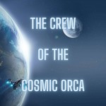 The Crew of the Cosmic Orca: TTRPG Actual Plays Podcast The Crew of the Cosmic Orca: TTRPG Actual Plays
