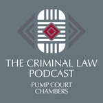 Logo of the podcast The Criminal Law Podcast Podcast The Criminal Law Podcast