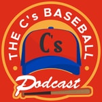 The C's Baseball Podcast The C's Baseball Podcast