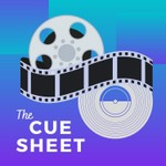 Logo of the podcast The Cue Sheet Podcast The Cue Sheet