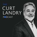 Logo of the podcast The Curt Landry Podcast Podcast The Curt Landry Podcast