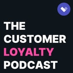 Podcast The Customer Loyalty Podcast