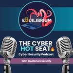 Podcast The Cyber Hot Seat: Taking on your Cyber Security challenges