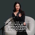 The Cycle Breakers Podcast Podcast The Cycle Breakers Podcast