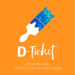 Logo of the podcast The D-Ticket : The Theme Park Design and Imagineering Podcast Podcast The D-Ticket : The Theme Park Design and Imagineering Podcast