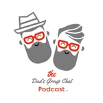 Logo of the podcast The Dad´s Group Chat Podcast Podcast The Dad´s Group Chat Podcast