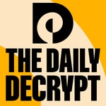 Logo of the podcast The Daily Decrypt Podcast The Daily Decrypt