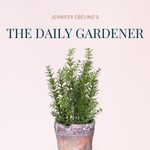 The Daily Gardener Podcast The Daily Gardener