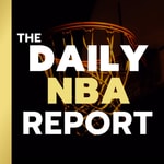 Logo of the podcast The Daily NBA Report Podcast The Daily NBA Report