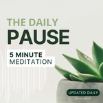 Logo of the podcast The Daily Pause: A Daily Meditation Podcast Podcast The Daily Pause: A Daily Meditation Podcast