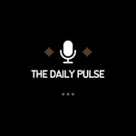 Logo of the podcast The Daily Pulse Podcast The Daily Pulse