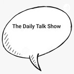 Logo of the podcast The Daily Talk Show Podcast The Daily Talk Show